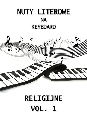 Nuty Literowe Keyboard Religijne Vol Latwe Pdf Sklepy