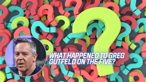 What Happened To Greg Gutfeld On The Five Endante