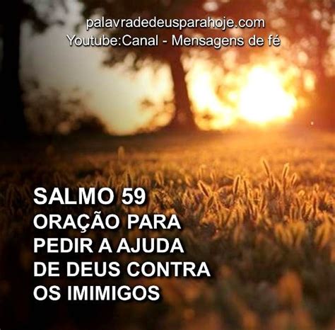 Salmos Ora O Para Pedir A Ajuda De Deus Contra Os Inimigos Para