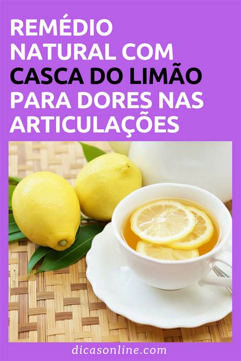 Dores Nas Articula Es Use Casca De Lim O Imagens Receitas