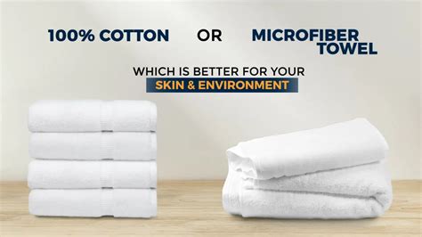 Cotton or Microfiber Towel: Which is Better for Your Skin & Environment?