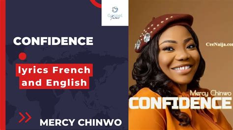 CONFIDENCE French and English Lyrics MERCY CHINWO Français et anglais