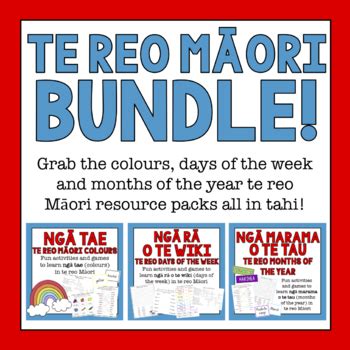 Te Reo M Ori The Big Bundle Colours Days And Months Te Reo