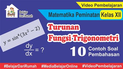 Turunan Fungsi Trigonometri Kelas 12 Matematika Peminatan Youtube