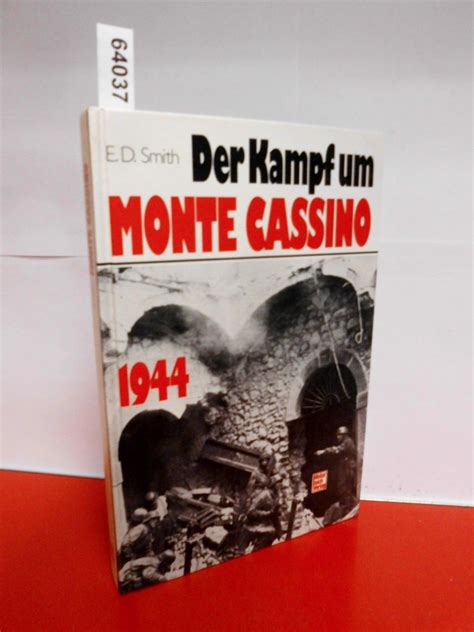 Der Kampf um Monte Cassino 1944 Smith E D Amazon de Bücher