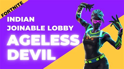 Live The Ageless Fortnite India Live Stream Joinable Indian Lobby