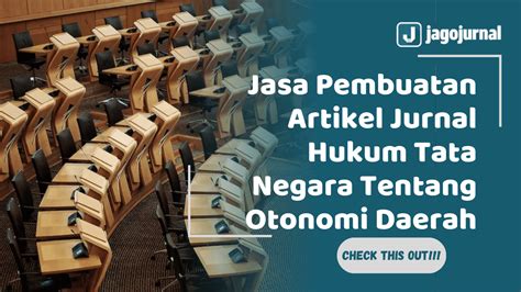 Jasa Pembuatan Artikel Jurnal Hukum Tata Negara