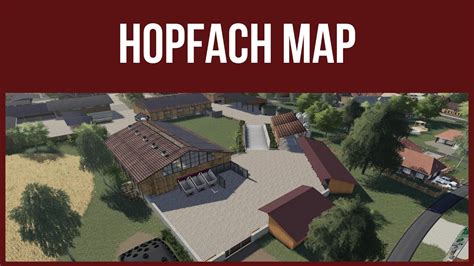 Farming Simulator 19 Map Review HOPFACH MAP YouTube