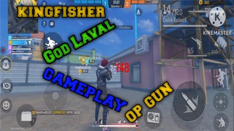 God Laval Gameplay Kingfisher Gun Op Gameplay In Garena Free Fire Max