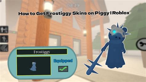 How To Get Frostiggy Skins On Piggy Roblox YouTube