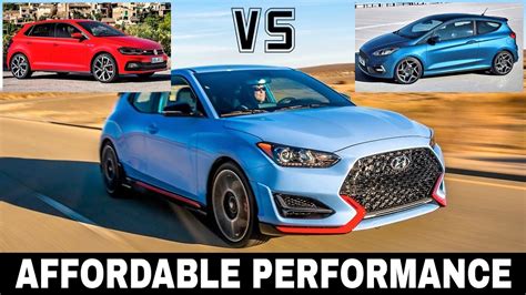 Hyundai Veloster N VS Polo GTi VS Fiesta ST Affordable Sports Cars Of