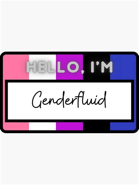 Hello Im Genderfluid Name Tag Sticker For Sale By Beccamax Redbubble