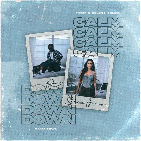 Rema & Selena Gomez - Calm Down