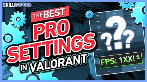 The Best Pro Settings In Valorant Video Graphics Fps Minimap