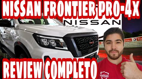 Nissan Frontier Np Frontier Pro X Review Completo En