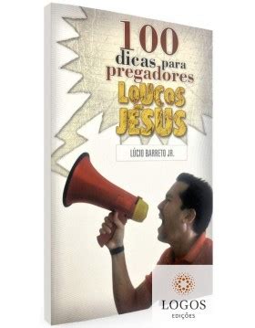 Dicas Para Pregadores Loucos Por Jesus