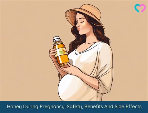 Honey During Pregnancy Safety Benefits And Side Effects