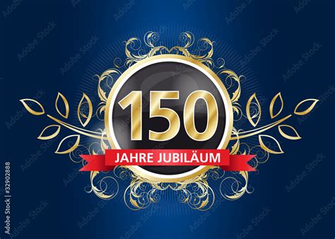 150 Jahre Jubiläum Stock Vector Adobe Stock