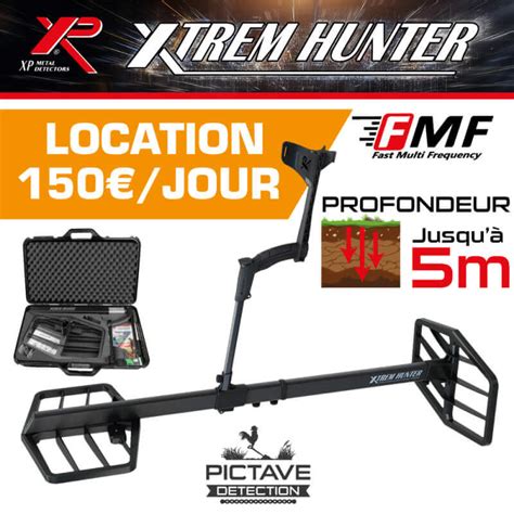 Location XP Xtrem Hunter Detecteur De Metaux Grosse Masse Pour La