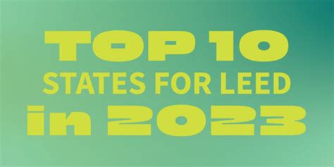 Usgbc Announces Top 10 Us States For Green Building In 2023 Aspe Pipeline