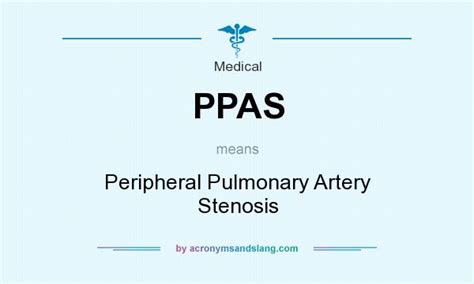 PPAS - Peripheral Pulmonary Artery Stenosis in Medical by ...