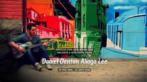 En Memoria De Daniel Denton Aliaga Lee Youtube