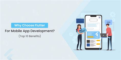 Why Use Flutter For Mobile App Development In 2021 10 Benefits