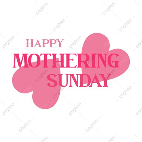 Happy Sunday Vector Art Png Happy Mothering Sunday Design Happy