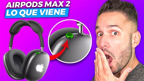 FILTRADOS AirPods Max 2 Vale La Pena Por 500 YouTube