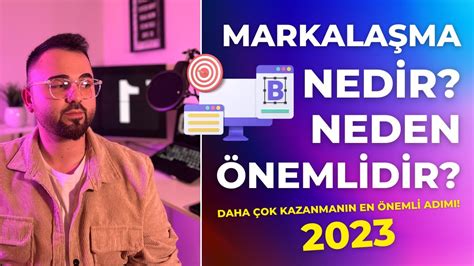 Markalaşma Nedir Neden Önemlidir Markalaşmanın Gelir Miktarınıza