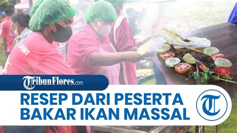 Resep Bakar Ikan Massal Khas Maumere Dari Peserta Semarak HUT Ke 1