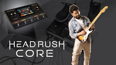 HeadRush Core Is HERE Powerful And Compact Guitar FX Modeler Vocal