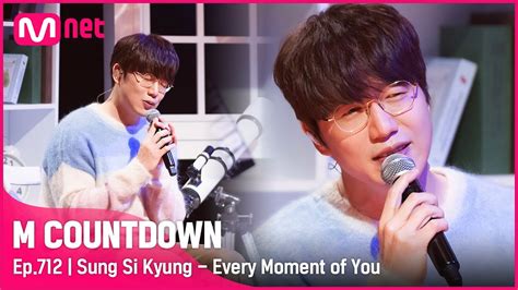 Sung Si Kyung Every Moment Of You Studio M Stage Mnet