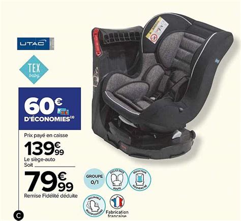 Promo Le Si Ge Auto Tex Baby Chez Carrefour Icatalogue Fr