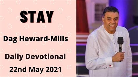 Stay Dag Heward Mills Daily Devotional Daily Counsel YouTube