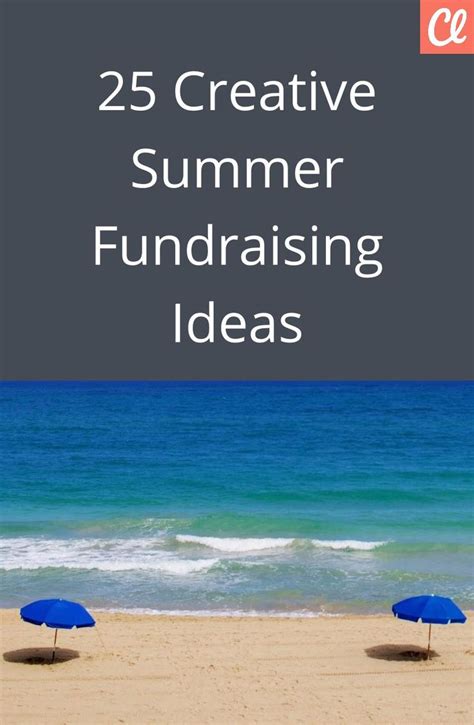 25 Creative Summer Fundraising Ideas Classy Summer Fundraiser Fundraising 25 Creative