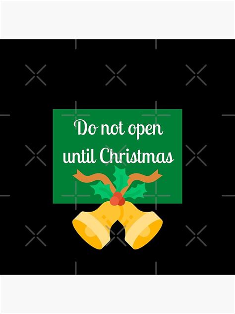 Do Not Open Until Christmas Sticker Poster For Sale By A1ka1ine