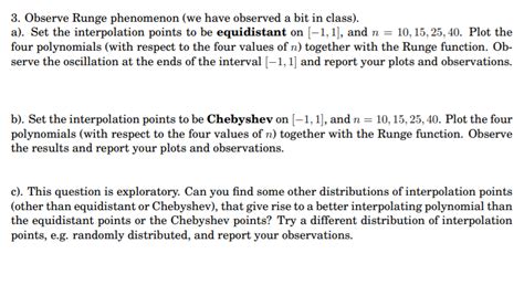 Solved 3 Observe Runge Phenomenon We Have Observed A Bit Chegg