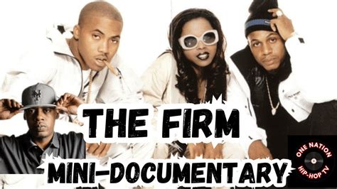 The Firm Mini Documentary Nas Foxy Brown Cormega Nature Az Youtube