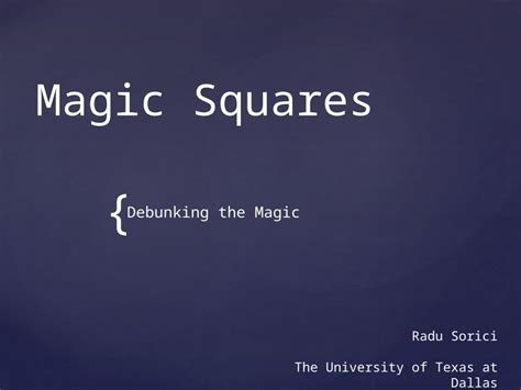 PPTX Magic Squares Debunking The Magic Radu Sorici The University