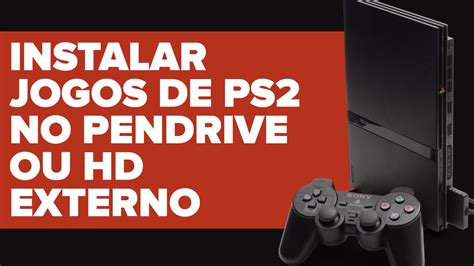 Como Colocar Jogos No Pen Drive E Jogar No Playstation 2 Arte No