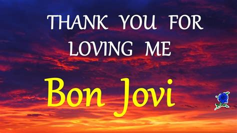 THANK YOU FOR LOVING ME BON JOVI Lyrics HD YouTube