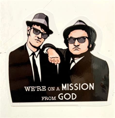 We Re On A Mission From God Sticker Blues Brothers Sticker Etsy