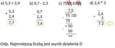 Pliss na teraz daje najj Zad 1 Najmniejszą liczbą jest wynik działania