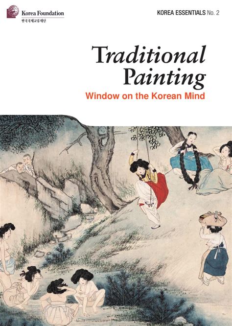 Traditional Painting: A Window on the Korean Mind by Seoul Selection - Issuu