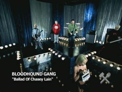 The Ballad Of Chasey Lain Bloodhound Gang Image 18581586 Fanpop