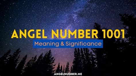 Angel Number 1001 Meaning And Its Significance in Life