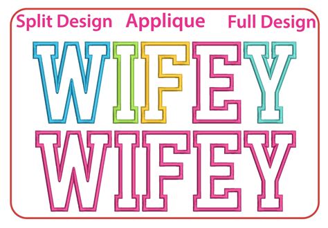 Wifey Applique Embroidery Machine Sign Design Satin Stitch Wife Designs Embroidery Etsy