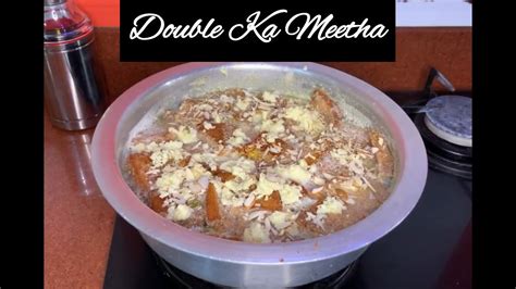 How To Make Hyderabadi Double Ka Meetha Recipe In Telugu Dessert