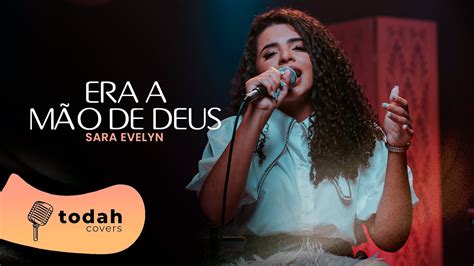 Sara Evelyn Era A M O De Deus Cover Kailane Frauches Youtube Music